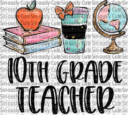 10Th Grade Teacher - Books Coffee And Globe