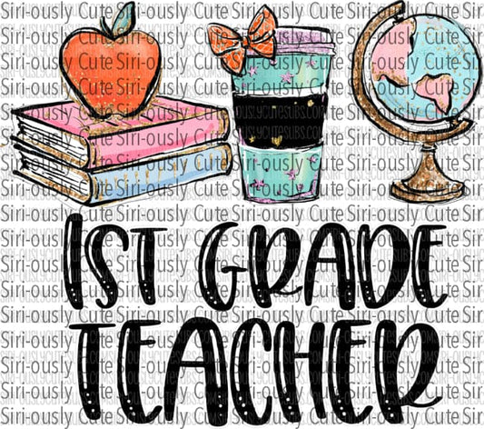 1St Grade Teacher - Books Coffee And Globe