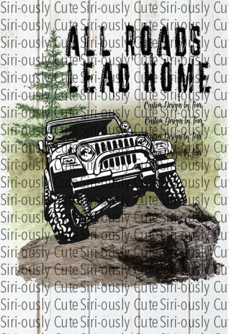 All Roads Lead Home - Jeep