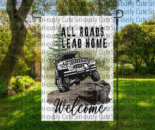 All Roads Lead Home - Jeep Welcome