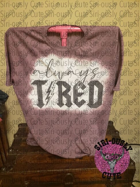 Always Tired - Bolt And Script Shirt Shirts & Tops