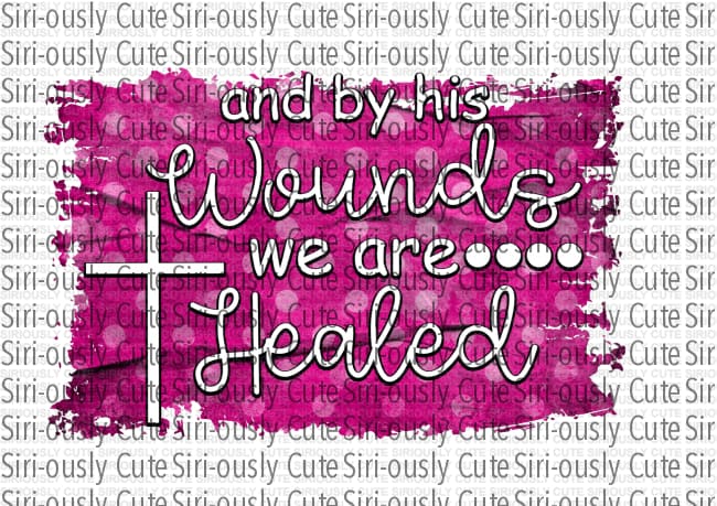 And By His Wounds We Are Healed 2 - Siri-ously Cute Subs
