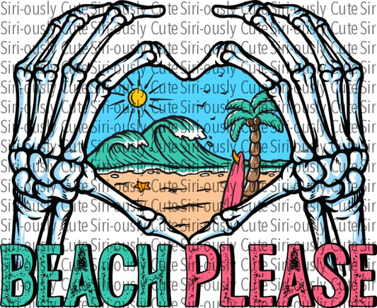 Beach Please - Skeleton Hand Heart