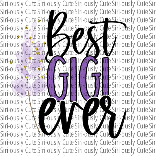 Best Gigi Ever - Purple