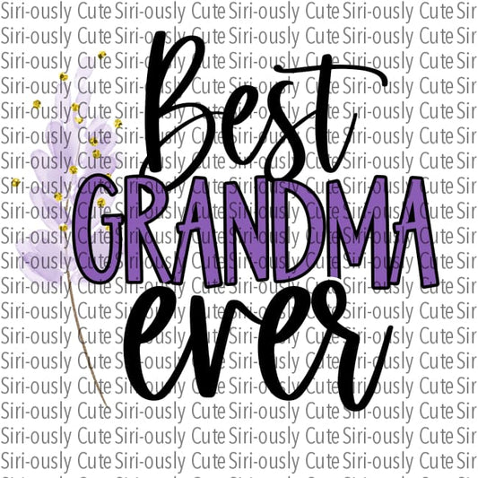 Best Grandma Ever - Purple