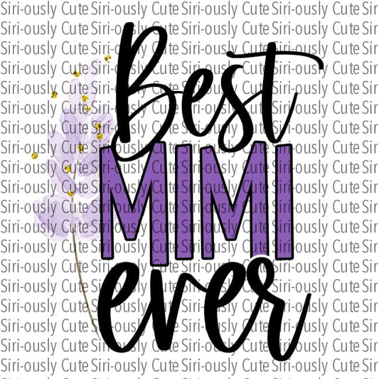 Best Mimi Ever - Purple