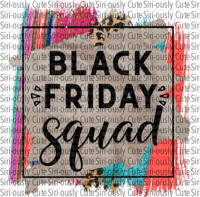 Black Friday Squad 1