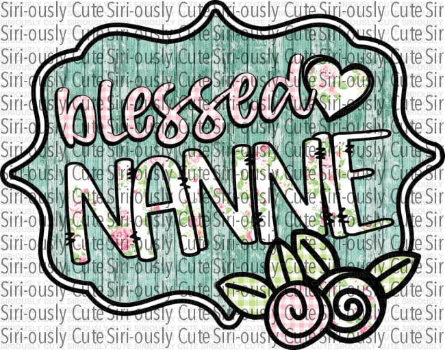 Blessed Nannie - 1