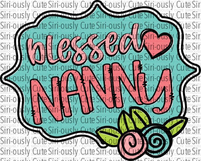 Blessed Nanny - 2