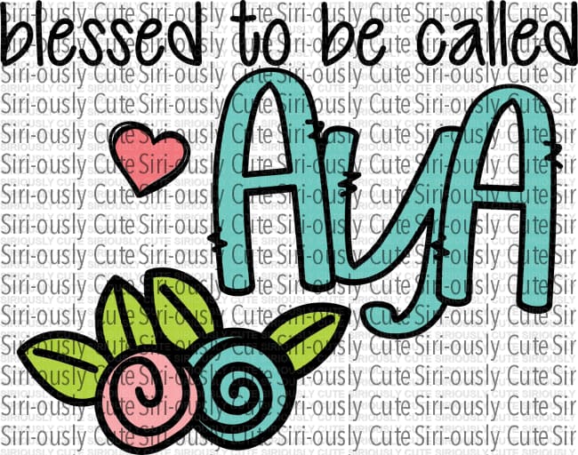 Blessed To Be Called Aya - 2
