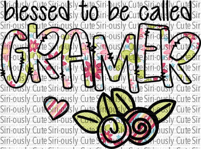Blessed To Be Called Gramer - 1