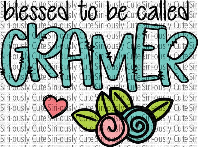 Blessed To Be Called Gramer - 2