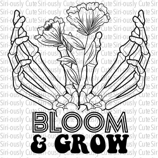 Bloom And Grow - Screen Print