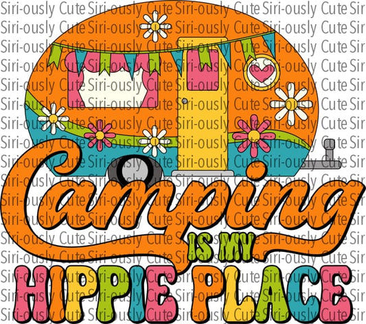 Camping Is My Hippie Place - Orange Camper