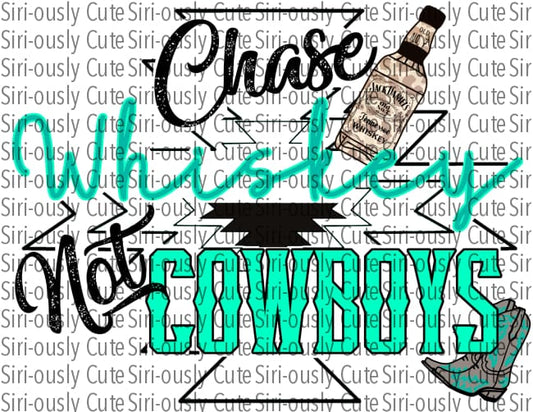Chase Whiskey Not Cowboys - Turquoise Boots