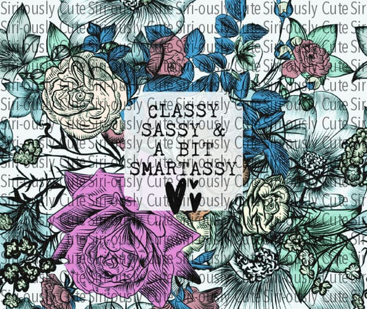 Class Sass & A Bit Smartassy - Floral With Hearts Straight Tumbler