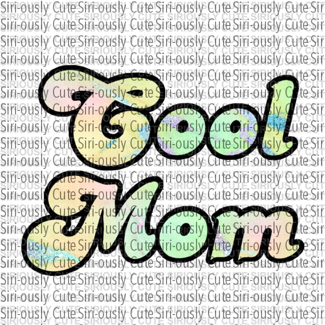Cool Mom 8