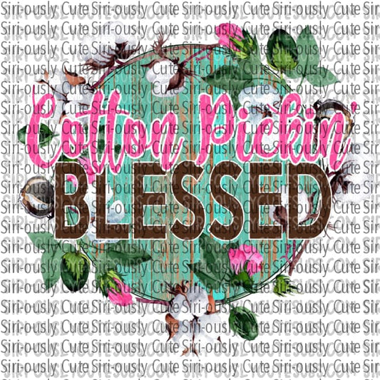 Cotton Pickin Blessed - Turquoise Wood Background