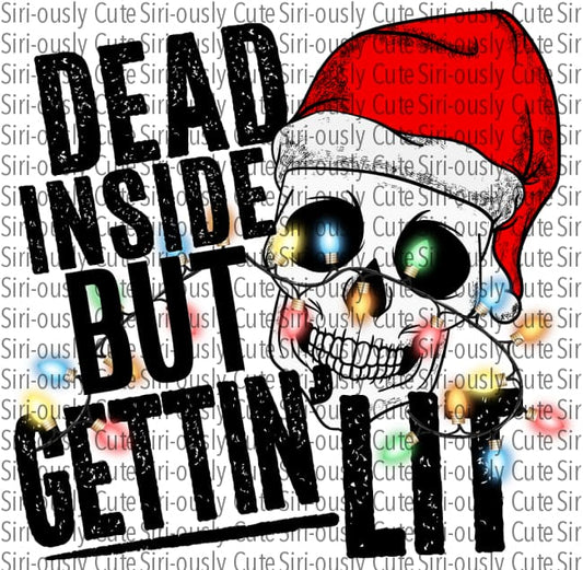 Dead Inside But Gettin Lit - Skull With Santa Hat And Lights
