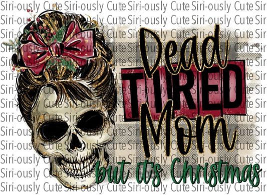 Dead Tired Mom But Its Christmas - Skull With Green Plaid