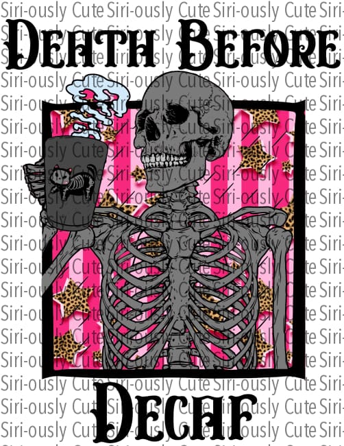 Death Before Decaf - Pink Stripes Skeleton
