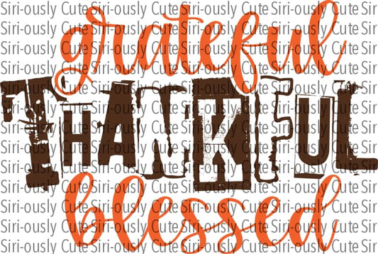 Grateful Thankful Blessed - Script And Block
