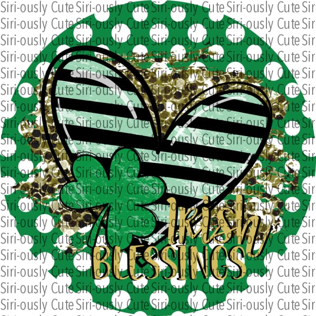Green Dots And Stripes Heart And Shamrock Irish Blessing