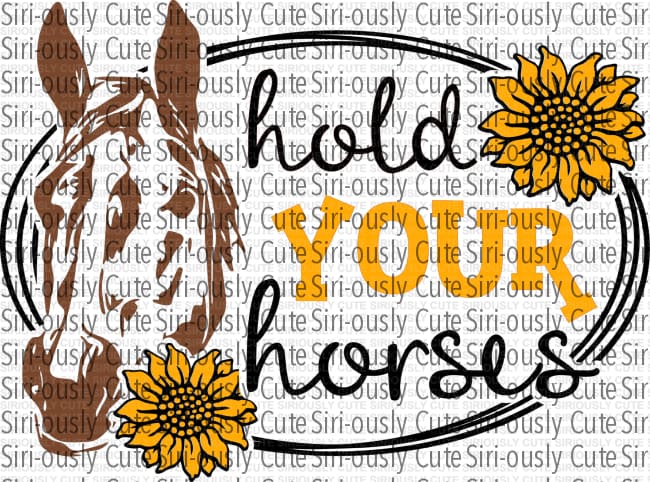 Hold Your Horses 1