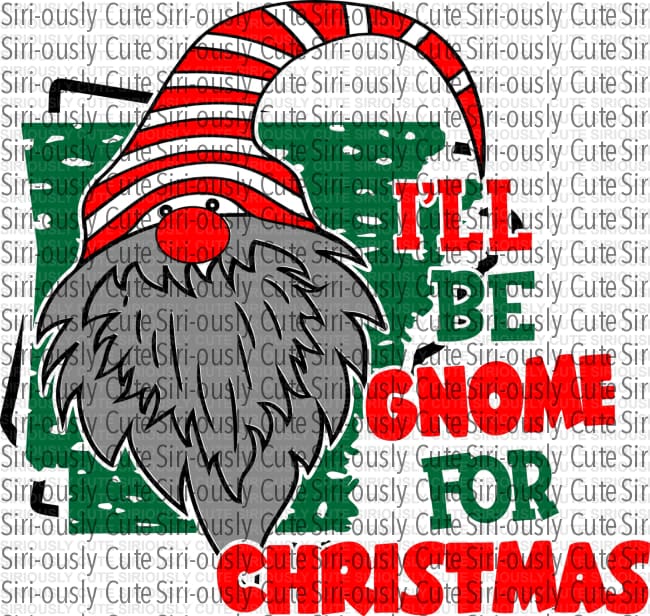 Ill Be Gnome For Christmas - Arkansas