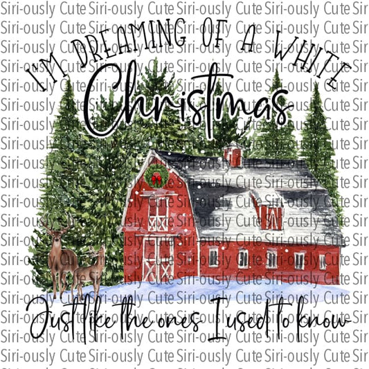 Im Dreaming Of A White Christmas - Barn