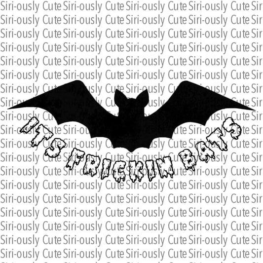 Its Frickin Bats