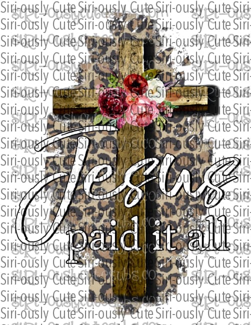 Jesus Paid It All 1