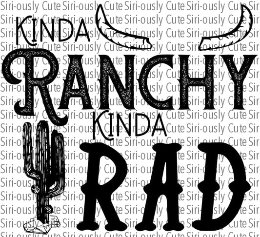 Kinda Ranchy Rad - Cactus
