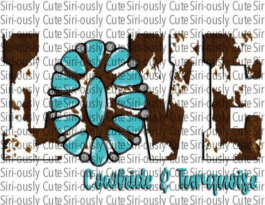 Love Cowhide And Turquoise - Cow Print