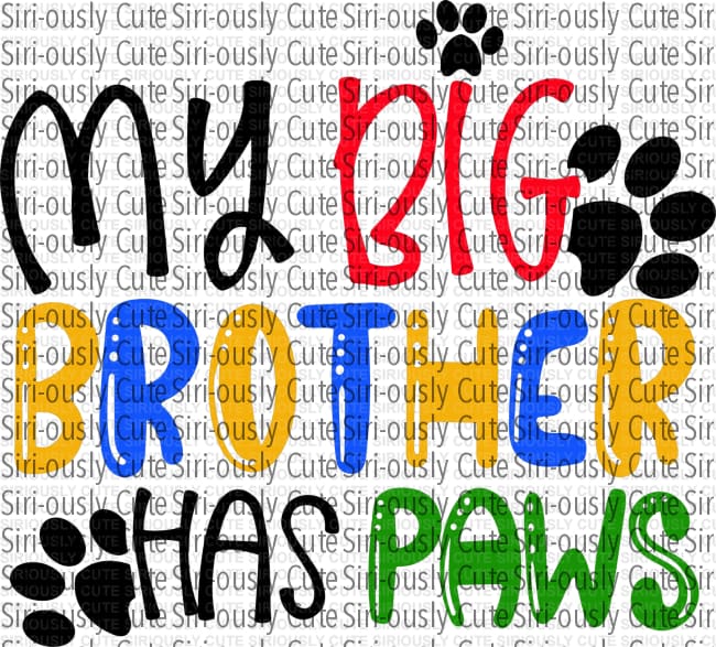 My Big Brother Has Paws