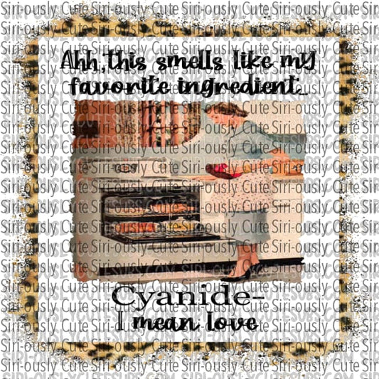 My Favorite Ingredient - Cyanide