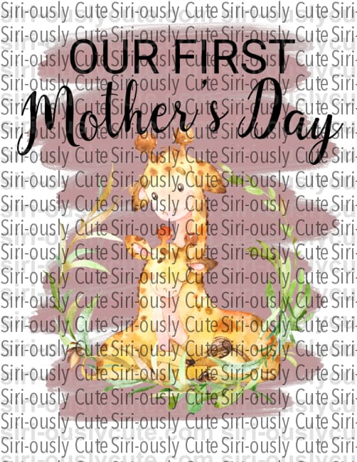 Our First Mother's Day - Giraffe - Siri-ously Cute Subs