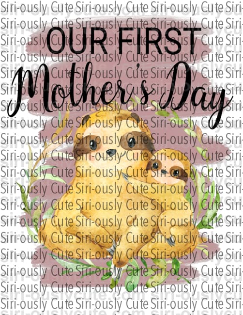 Our First Mother's Day - Sloth - Siri-ously Cute Subs