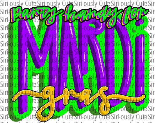 Party Hardy For Mardi Gras - Green Outline