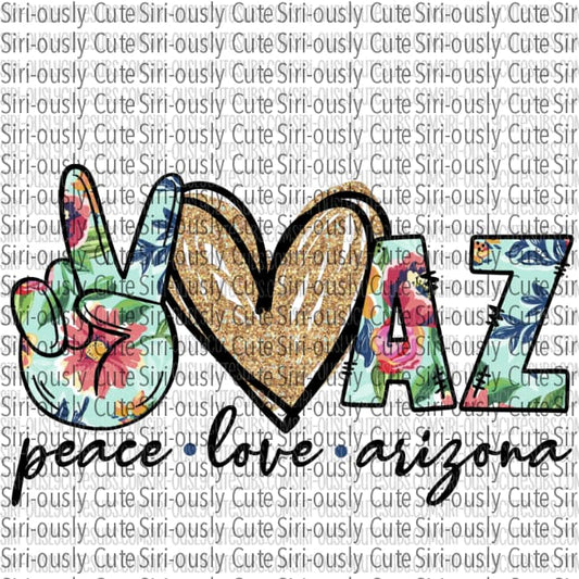 Peace Love Arizona - Blue Floral