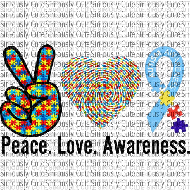 Peace Love Awareness