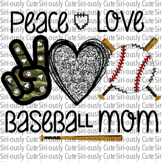 Peace Love Baseball Mom - Camo