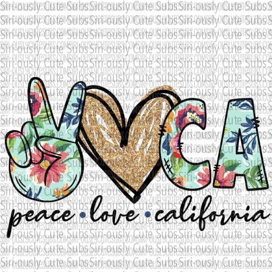 Peace Love California - Blue Floral