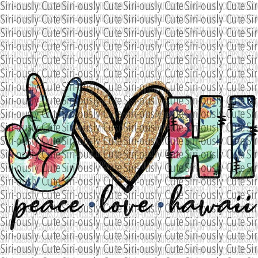 Peace Love Hawaii - Blue Floral