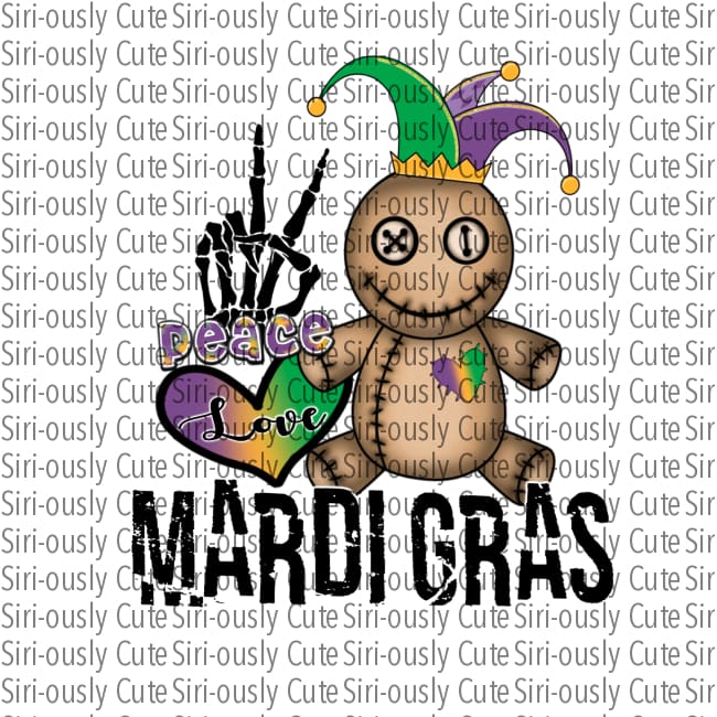 Peace Love Mardi Gras - Skeleton Hand And Voodoo Doll