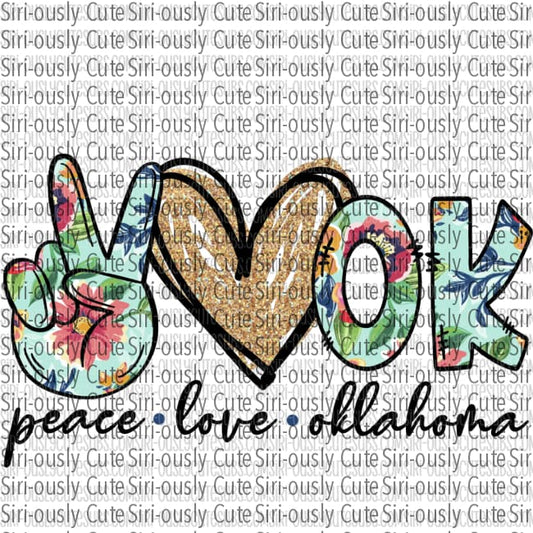 Peace Love Oklahoma - Blue Floral