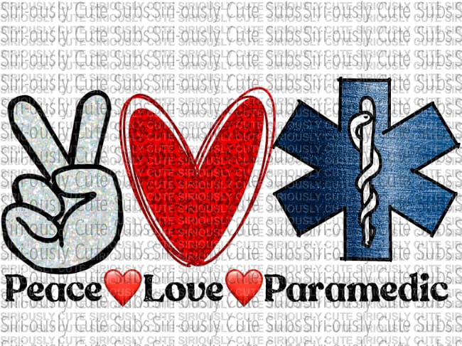 Peace Love Paramedic 1