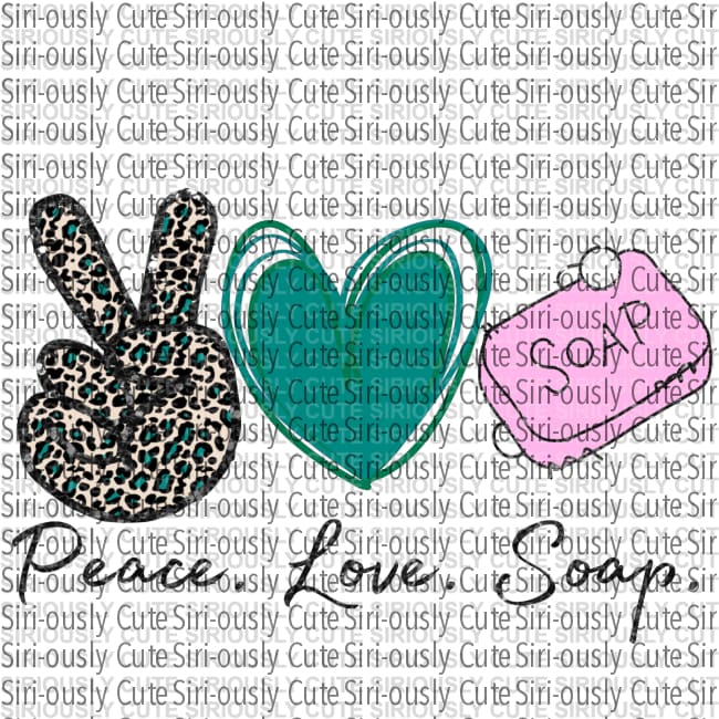 Peace Love Soap