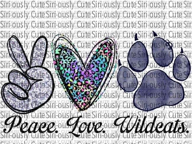 Peace Love Wildcats