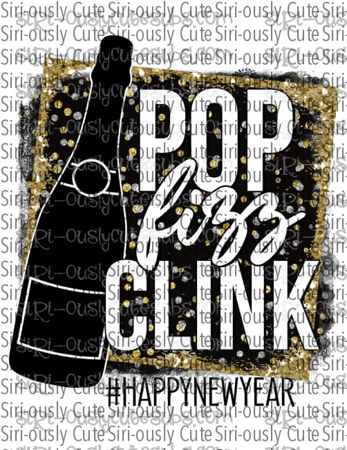 Pop Fizz Clink - Happy New Year